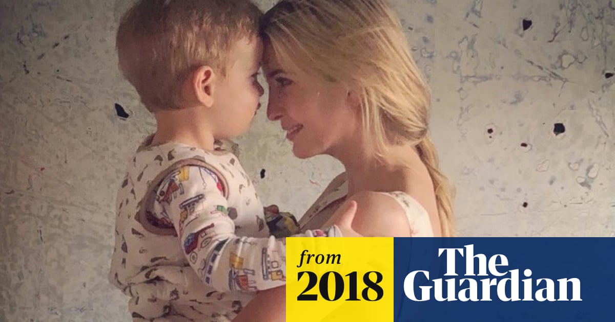 Ivanka Trump Photo With Son Sparks Backlash Over Border Separations Us News The Guardian