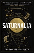 Saturnalia by Stephanie Feldman