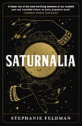 writing fantasy and science fiction book Saturnalia by Stephanie Feldman