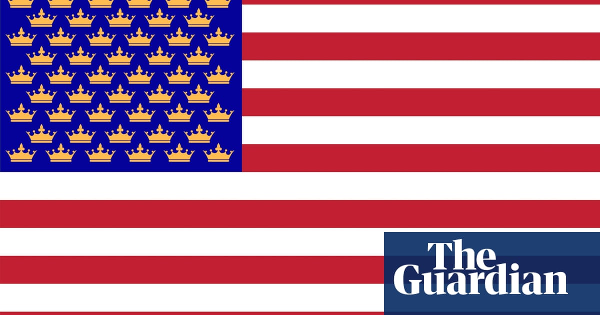 The Americans Who Think A Monarchy Would Solve Their Political Problems Monarchy The Guardian