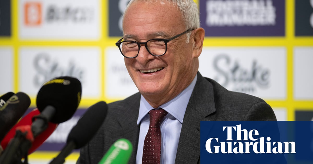 ‘I am strong, I am still young’: Claudio Ranieri ready for Watford challenge | Simon Burnton