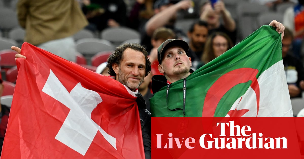 Switzerland v Algeria: World Cup 2026 last 32 – live | 2026 World Cup Switzerland v Algeria: World Cup 2026 last 32 – live | 2026 World Cup