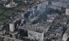 Russia-Ukraine war live: Ukraine still controls 60% of Vovchansk, says local official