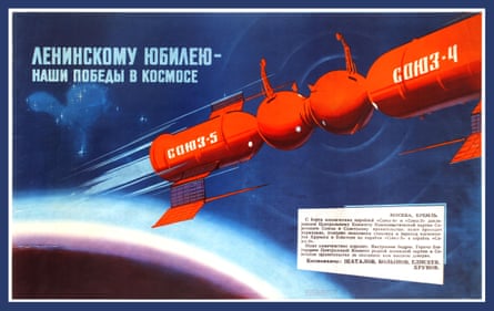 A 1960s Soviet propaganda poster, To Lenin’s Anniversary Our Victories in Space, commemorating the docking of Soyuz 5 and Soyuz 4 and naming Vladimir Shatalov and three other cosmonauts
