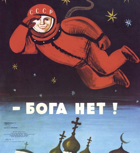 ‘There is no God,’ says Yuri Gagarin in this 1975 Soviet propaganda poster … The Road is Wider Without God/God Doesn’t Exist by Vladimir Menshikov