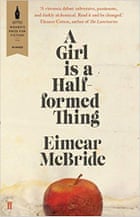 A GIRL IS A HALF-FORMED THING by Eimear McBride