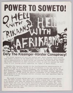 A pamphlet that reads: POWER TO SOWETO! / Defy The Kissinger- Vorster Conspiracy!. The image depicts black South Africans holding placards that read: TO HELL WITH AFRIKAANS. Three paragraphs of text denouncing the massacre of back children and western support for the white-minority regimes are typed below the image.