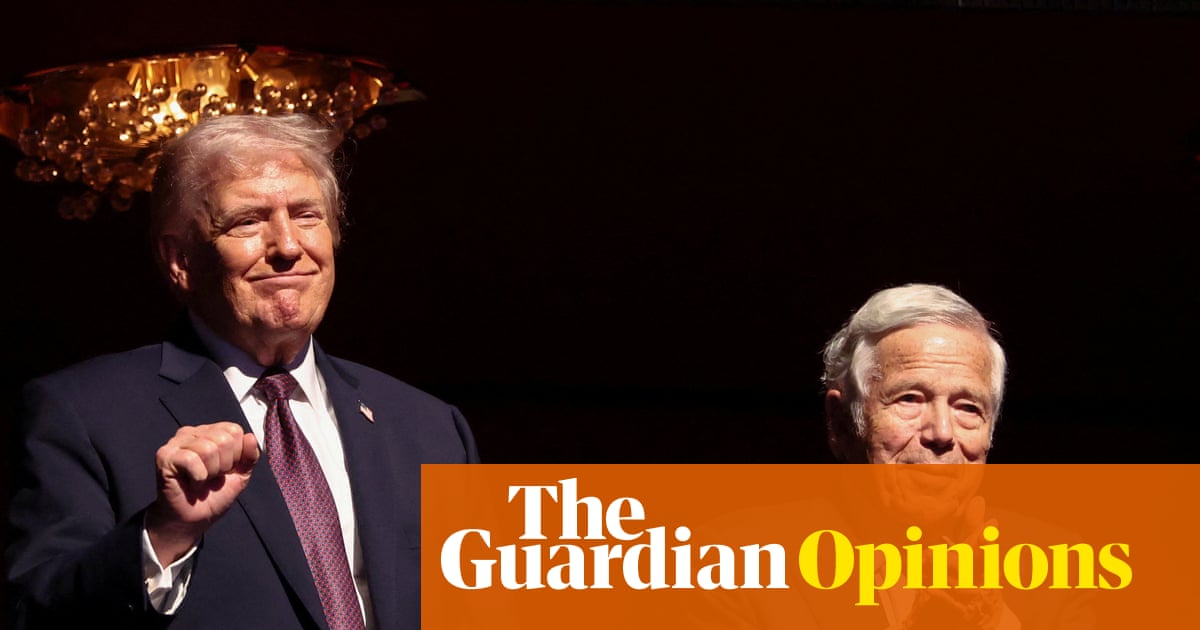 The Patriots’ Robert Kraft posed as an NFL voice of reason – then fell back in line for Trump | Howard Bryant