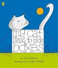 My Cat Likes to Hide in Boxes by Eve Sutton and Lynley Dodd.