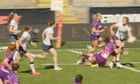 Tackles, takedowns and teamwork: brilliant tries from the women's rugby - video
