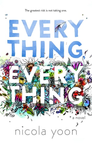 Everything Everything by Nicola Yoon