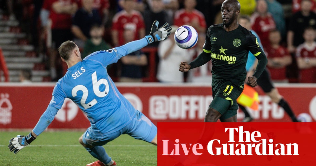 Nottingham Forest 0-2 Brentford: Premier League – live reaction Nottingham Forest 0-2 Brentford: Premier League – live reaction