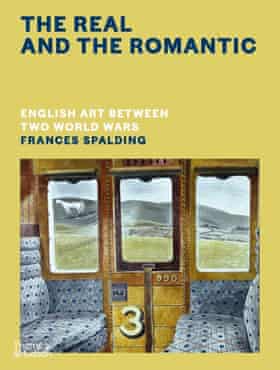 Real and the Romantic by Frances Spalding