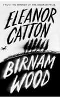birnam wood eleanor catton