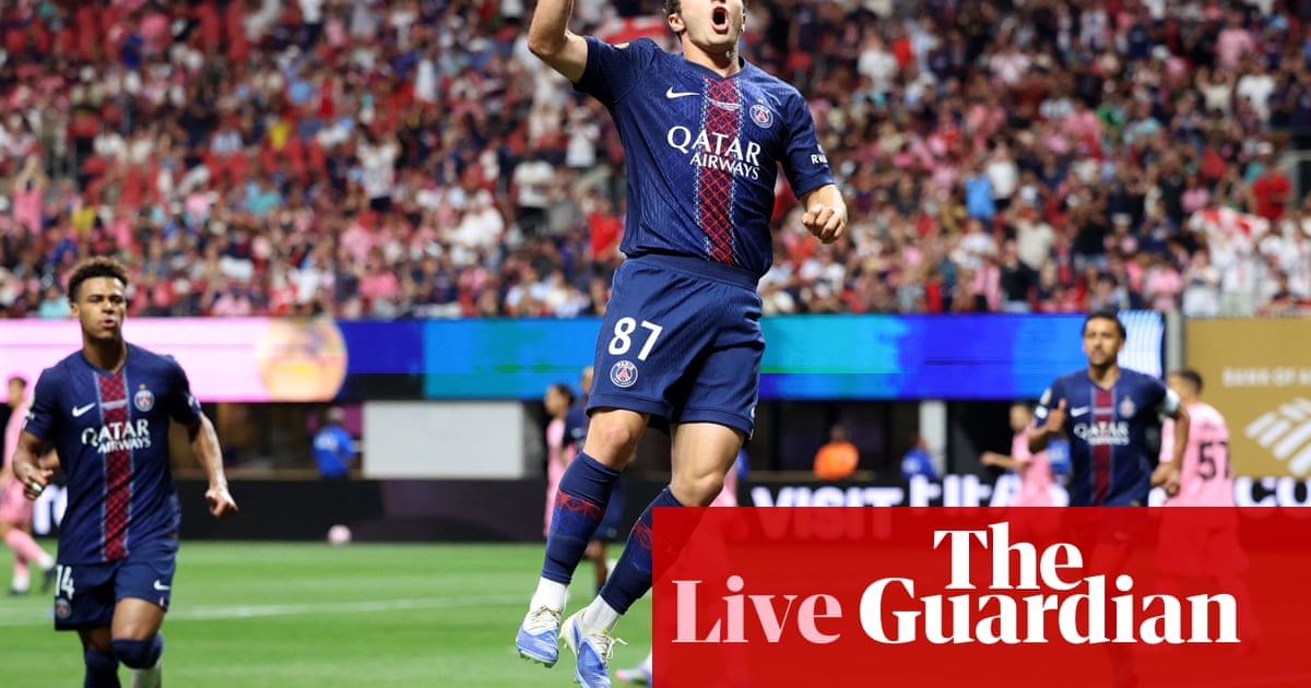 Paris Saint-Germain v Inter Miami: Club World Cup, last 16 – live Paris Saint-Germain v Inter Miami: Club World Cup, last 16 – live