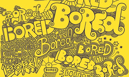 Why It S Good To Be Bored Life And Style The Guardian