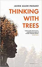 Jason Allen-Paisant, Thinking with Trees.