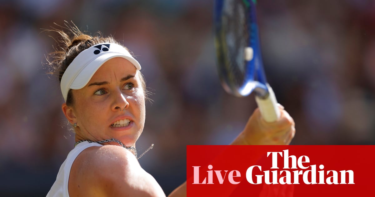 Karolina Muchova v Linda Noskova: Wimbledon 2026 women’s singles final – live