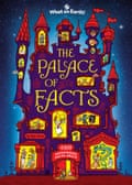 The Palace of Facts by Kate Olesin, illustrated by Andy Smith, What on Earth Books,