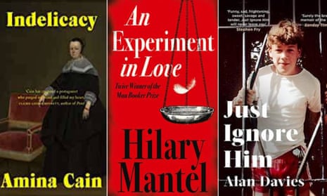 Indelicacy by Anna Cain, An Experiment in Love by HIlary Mantel, Just Ignore by Alan Davies.