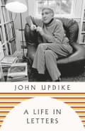 Cover of John Updike’s A Life in Letters.