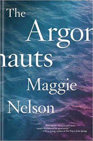 THE ARGONAUTS by Maggie Nelson