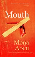 Mouth Mona Arshi