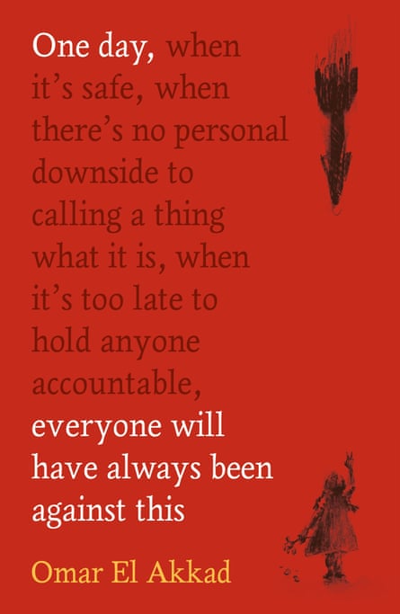 Cover for One Day, Everyone Will Have Always Been Against This