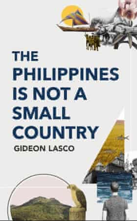 Cover of The Philippines is Not A Small Country