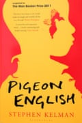 Pigeon English by Stephen Kelman.