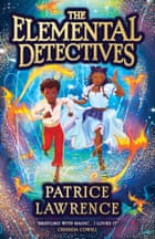 Elemental Detective Patrice Lawrence September 2022 (1)
