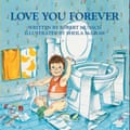 Love you forever book cover by Robert Munsch.