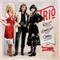 Trio - Emmylou Harris, Dolly Parton and Linda Rondstadt