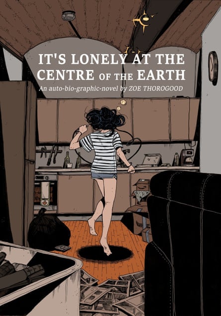 Cover of Its Lonely at the Centre of the Earth by Zoe Thorogood.