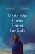 thirst for salt by Madelaine Lucas is out in Australia 1 April 2023 through Allen and Unwin