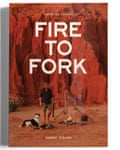 Fire to Fork front cover