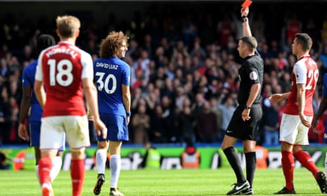 Chelsea’s David Luiz is sent off by referee Michael Oliver after a foul on Sead Kolasinac.