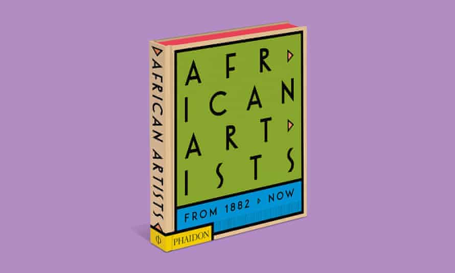 African artists: From 1882 to Now.