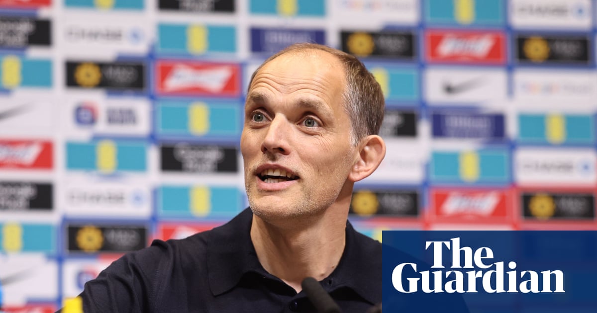 Tuchel has picked a good England squad and doesn’t care about the wider shout-verse | Barney Ronay