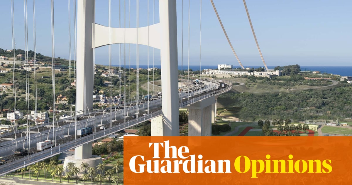 Sicily deserves better than the looming prospect of a giant bridge that will never get built | Jamie Mackay