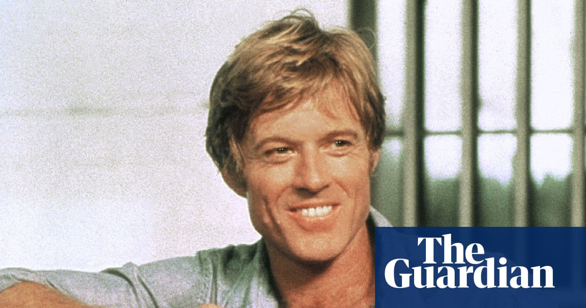 Robert Redford: the incandescently handsome star who changed Hollywood ...