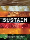 Front cover of a cookbook titled Sustain by Jo Barrett.