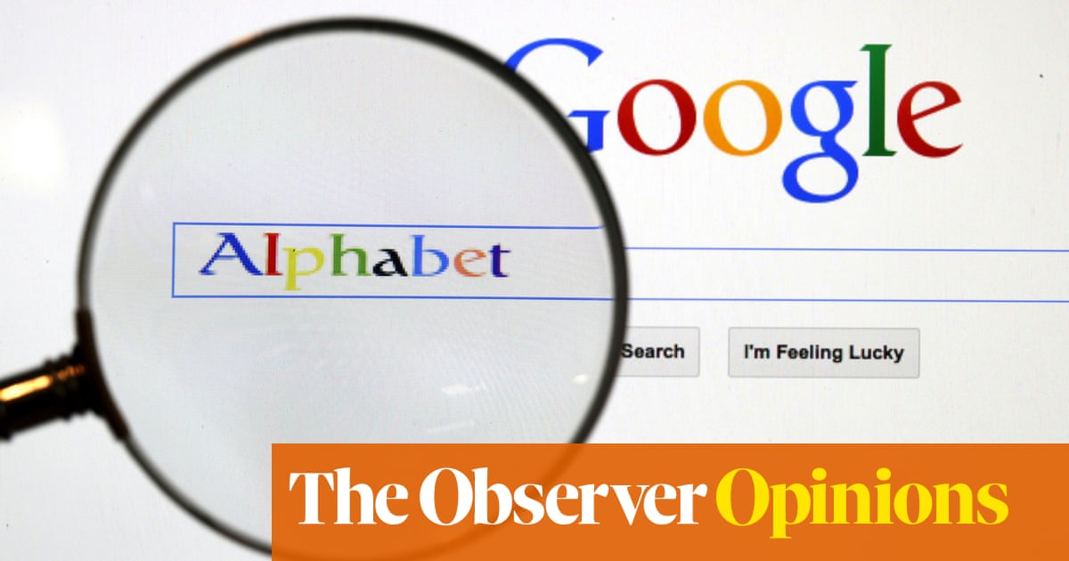 You dont need a search engine to see why Google wont lose this lawsuit | John Naughton