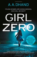 Cover of the book Girl Zero by AA Dhanda
