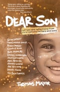 Dear Son: letters and reflections from First Nations fathers and sons, edited by Thomas Mayor