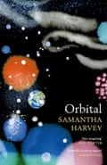 Orbital by Samantha Harvey.