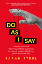 Do As I Say by Sarah Steel
