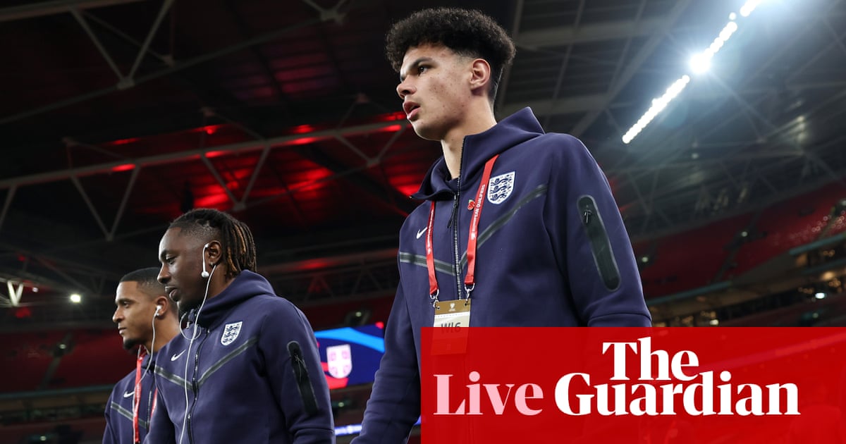 England v Serbia: World Cup 2026 qualifying – live