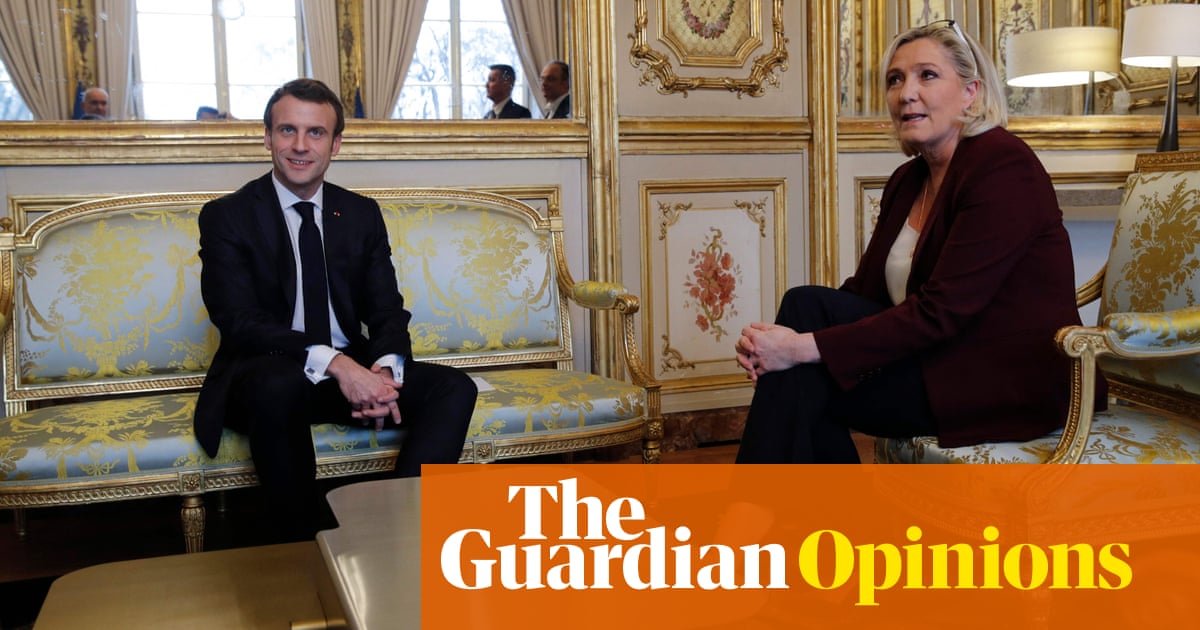 Here’s the truth about Emmanuel Macron: he helped create this far-right monster