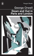 Down and Out in Paris and London George Orwell